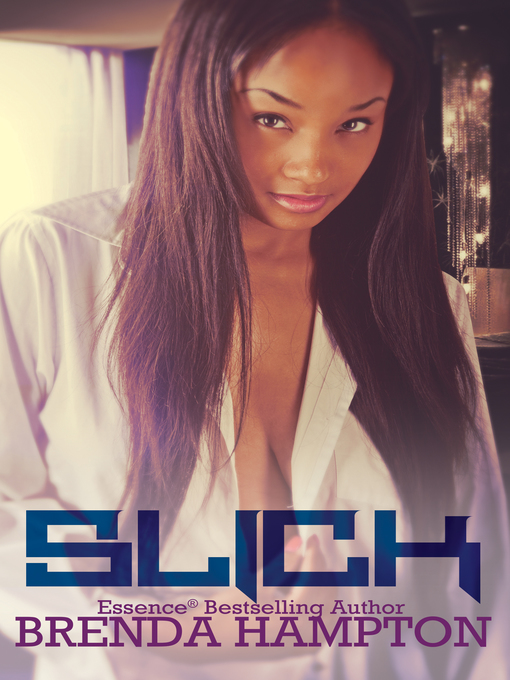 Title details for Slick by Brenda Hampton - Available